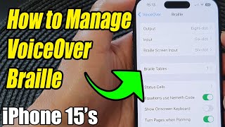 iPhone 1515 Pro Max How to Manage VoiceOver Braille [upl. by Ginny]