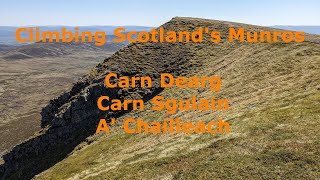 Scotlands Munros Carn Dearg Carn Sgulain amp A Chailleach [upl. by Schoenfelder638]