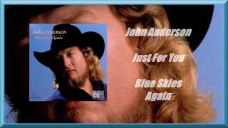 John Anderson  Just For You [upl. by Bailie11]