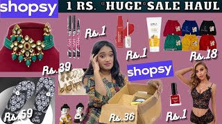 Shopsy 1 Rs Hugequot Sale Haul  Omg 😱Shopsy ने इतना बड़ा Scam कर दिया • सबसे बड़ी सेल Under Rs99 [upl. by Rehpetsirhc]