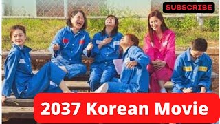 2037 Movie Korean Movie [upl. by Stila]