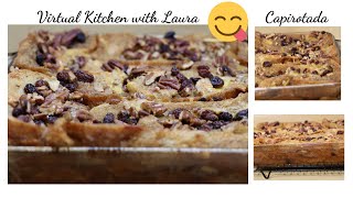 Capirotada de Piloncillo Bread Pudding Recipe [upl. by Anauqahs]