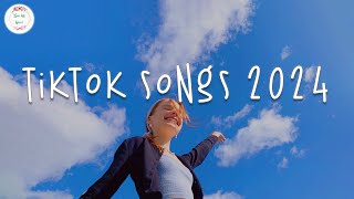 Tiktok songs 2024 🍇 Tiktok viral songs  Tiktok music 2024 [upl. by Eivla358]