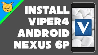 Install Viper4Android on Nexus 6P  Android 601 [upl. by Yarod854]