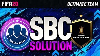 FIFA 20 HOW TO COMPLETE THE NEW CONMEBOL LIBERTADORES SBC SIMPLE SOLUTION USE AS A GUIDE [upl. by Ayyn666]