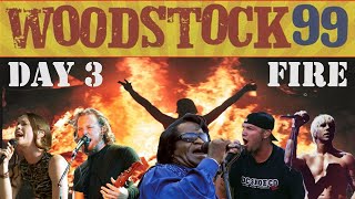 Woodstock 99  The Ultimate Review Day 3 Fire documentary [upl. by Nnuahs]