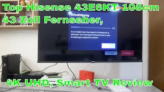 Top Hisense 43E6KT 108cm 43 Zoll Fernseher 4K UHD Smart TV Review [upl. by Swiercz242]