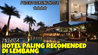 REVIEW TERBARU PUTERI GUNUNG HOTEL LEMBANG BANDUNG  HOTEL PALING REKOMENDED DI KAWASAN LEMBANG [upl. by Atsedom]