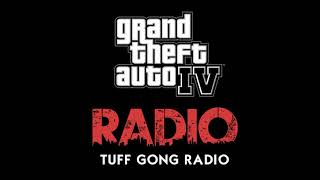 Grand Theft Auto 4  Tuff Gong Radio [upl. by Assirec]