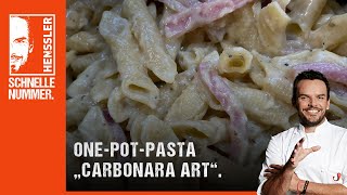 Schnelles OnePotPasta quotCarbonara Artquot Rezept von Steffen Henssler [upl. by Idmann]