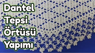 Dantel Tepsi Örtüsü Yapımı │El işi dantel örnekleri │Adım adım yapılışı [upl. by Enimisaj]