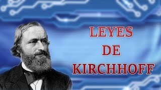 LEYES DE KIRCHHOFF  EXPLICADO [upl. by Kirchner723]