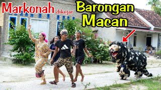 MARKONAH DIKEJAR BARONGAN MACAN NGAMUK [upl. by Jelle]