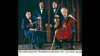 Borodin Quartet Beethoven Quartet No 11 f moll op 95 [upl. by Carmine354]