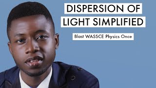 WAEC Physics Tutorial Questions amp Answer 2024 On Dispersion Of Light Top 10 [upl. by Vaios]