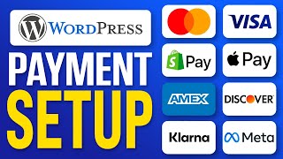 How To Add Payment Methods in Wordpress 2024  EASY Tutorial [upl. by Thay]