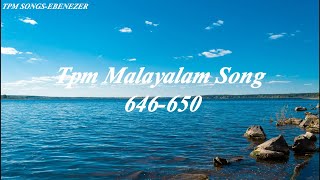 TPM MALAYALAM SONG NO 646 TO 650 [upl. by Skip]