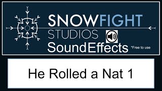 Free Sound Effects He Rolled a Nat 1 Crit Fail [upl. by Mesics522]