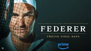 OFFICIAL TRAILER  FEDERER Twelve Final Days [upl. by Hut]