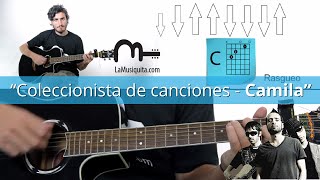 Coleccionista de canciones guitarra acordes  Como tocar Coleccionistas de canciones  Camila [upl. by Hoes901]