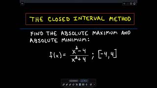 ❖The Closed Interval Method to Find The Absolute Maximum and Minimum ❖ [upl. by Cchaddie]