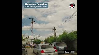 Calle 5 Sur Ejido Los Arados Matamoros Tamaulipas Shorts 2024 [upl. by Yhtur286]