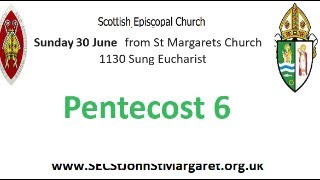 Pentecost 6  30 June 2024 1130am Sung Eucharist  St Margarets Renfrew Scottish Episcopal Church [upl. by Post553]