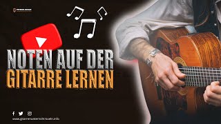 NOTEN AUF DER GITARRE LERNEN [upl. by Llerad]