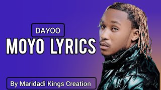 Dayoo  Moyo Official Lyrics [upl. by Frannie]