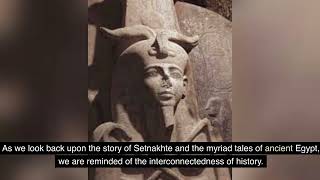 Userkhauresetepenre Setnakhte The First Pharaoh of the 20th Dynasty [upl. by Morgan]