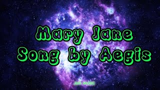 MARY JANE lyrics  Aegis [upl. by Julissa]