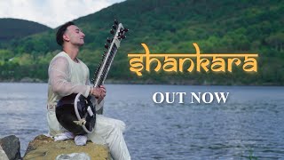 Shankara  Rishab Rikhiram Sharma Official Music Video  Sitar for Mental Health [upl. by Surtemed]