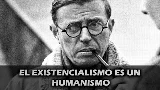 El Existencialismo Es Un Humanismo  JeanPaul Sartre Audiolibro Completo en Español [upl. by Konstance]