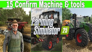 List of tractors amp tools of farming Simulator 25 ll FS25 Garage look ll FS25 Machines amp Equipment [upl. by Eldnar]