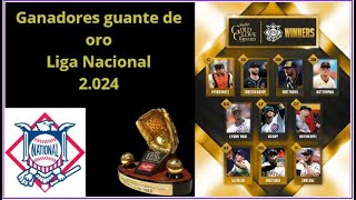 Ganadores guante de oro Liga Nacional 2024 [upl. by Horgan505]