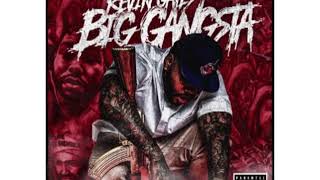 Kevin Gates Big Gangsta clean [upl. by Zilvia]