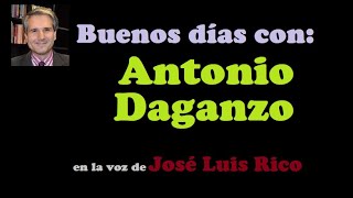 BUENOS DÃAS CON  Antonio Daganzo [upl. by Hilar]