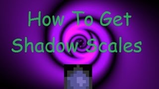 Terraria How To Get Shadow Scales [upl. by Hakilam]