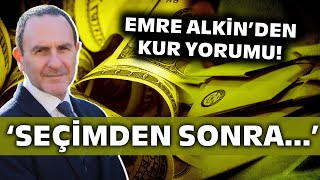 Prof Dr Emre Alkinden Dikkat Çeken Döviz Kuru Yorumu Seçimden Sonra [upl. by Airdnazxela]