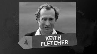 My XI Mike Brearleys favourite captains 4 Keith Fletcher [upl. by Jari]