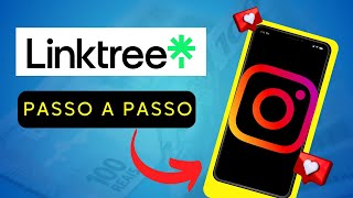 🟢LINKTREE O que é Como Usar O Linktree Para Instagram 2024 [upl. by Niamrahc]