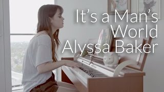 Its a Mans World  James Brown  Cover by Alyssa Baker [upl. by Kathi]