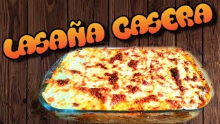 LASAÑA DE CARNE MOLIDA CON SALSA BECHAMEL [upl. by Paxton]