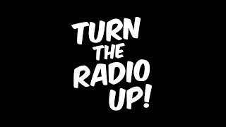 TURN THE RADIO UP [upl. by Aleakcim]