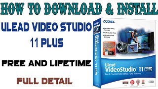 how to download and install ulead video studio 11 plus video editing software free in windows10 [upl. by Ykcaj]