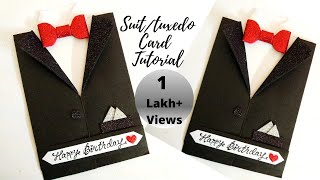 DIY SuitTuxedo Greeting card Tutorial  How to make Greetings for Birthday  Birthday Card for Him [upl. by Dorolice503]