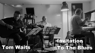 Tom Waits  Invitation to the blues Acoustic cover feat Ilya Sandalov [upl. by Sellers312]