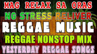 Best 100 Relaxing Reggae Songs 2024 ✨ Reggae Remix Nonstop For Lovers Only Love Songs ✨ OPM Trend [upl. by Rodd]