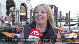 MOTO ONDOSO E SMOG «DOMENICHE ECOLOGICHE ANCHE IN LAGUNA»  15042024 [upl. by Hairem]