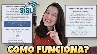 COMO FUNCIONA A LISTA DE ESPERA DO SISU l Todas as dúvidas sobre Lista de Espera Sisu respondidas [upl. by Leerzej]